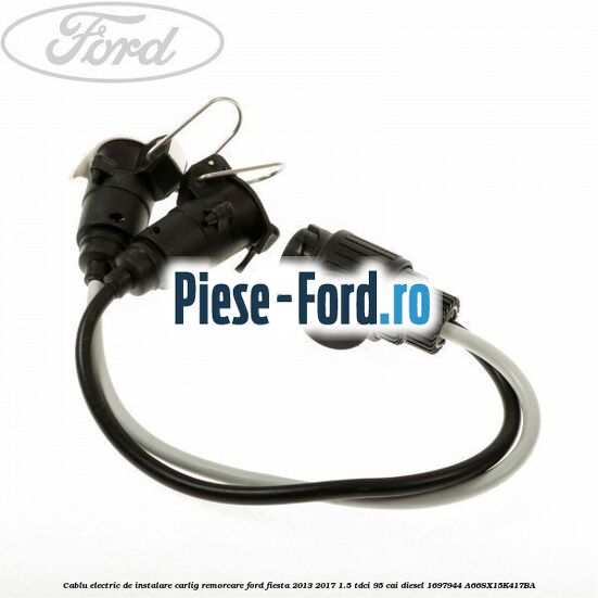 Cablu electric de instalare carlig remorcare Ford Fiesta 2013-2017 1.5 TDCi 95 cai diesel