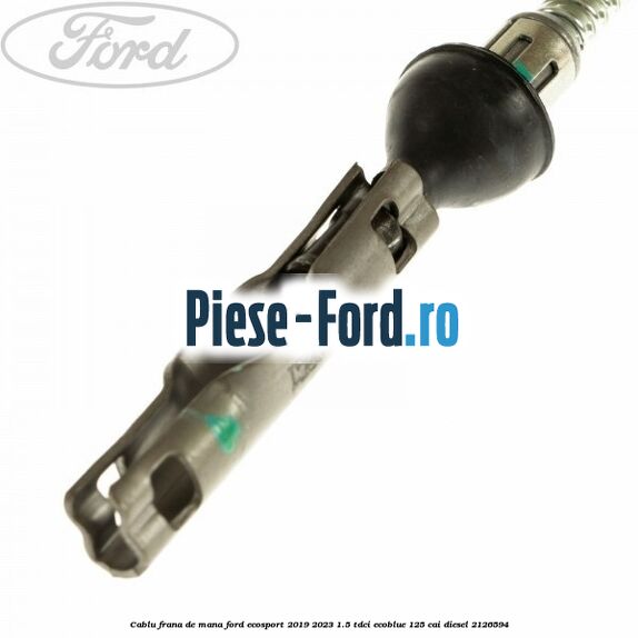 Cablu frana de mana Ford EcoSport 2019-2023 1.5 TDCi EcoBlue 125 cai diesel #88FBEC001B