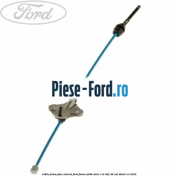 Cablu frana de mana Ford Fiesta 2008-2012 1.6 TDCi 95 cai diesel