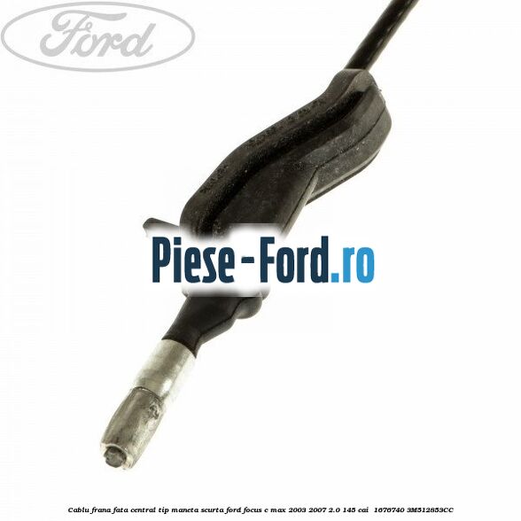 Cablu frana fata central tip maneta scurta Ford Focus C-Max 2003-2007 2.0 145 cai  #BB3658E37C