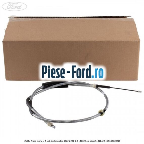 Cablu frana mana 4/5 usi Ford Mondeo 2000-2007 2.0 TDDI 90 cai diesel #F7563558F2