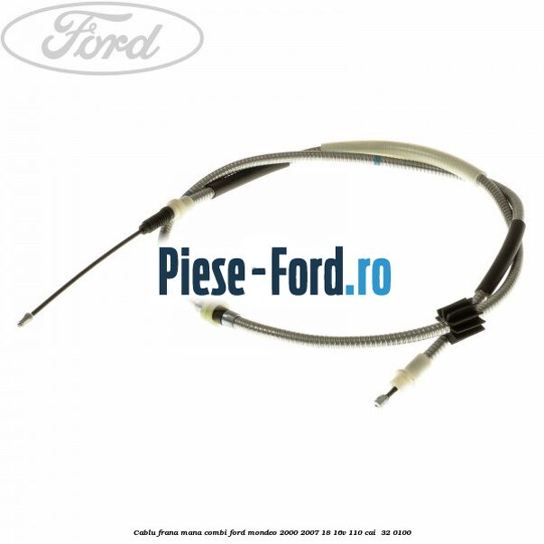 Cablu frana mana combi Ford Mondeo 2000-2007 1.8 16V 110 cai #CD81280E1E