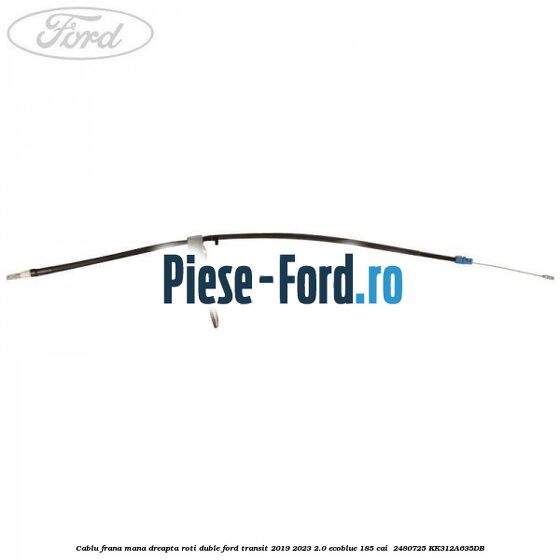 Cablu frana mana dreapta roti duble Ford Transit 2019-2023 2.0 EcoBlue 185 cai  #4975BC9D68