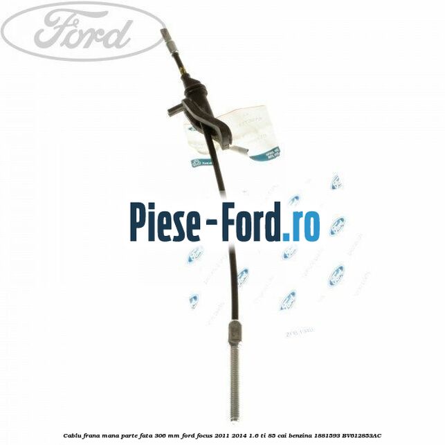 Cablu frana final, tip disc Ford Focus 2011-2014 1.6 Ti 85 cai benzina
