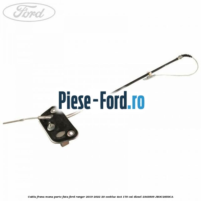 Cablu frana mana parte fata Ford Ranger 2019-2022 2.0 EcoBlue 4x4 170 cai #8E5E1BD991
