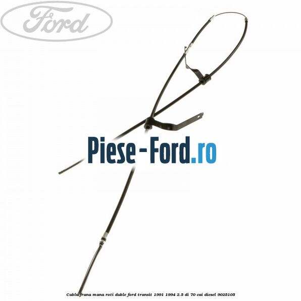 Cablu frana mana roti duble Ford Transit 1991-1994 2.5 DI 70 cai #A9E2780E98