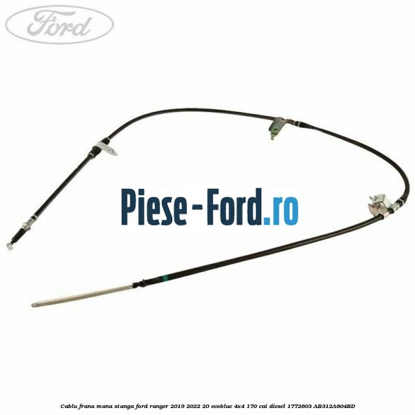 Cablu frana mana stanga Ford Ranger 2019-2022 2.0 EcoBlue 4x4 170 cai #5CEC9AA54D