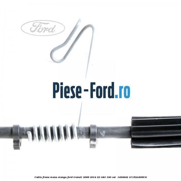 Cablu frana mana stanga Ford Transit 2006-2014 2.2 TDCi 100 cai #9FB9EC3DD6