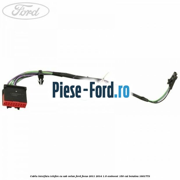 Cablu interfata telefon cu USB volan Ford Focus 2011-2014 1.6 EcoBoost 150 cai benzina #16E32B0008