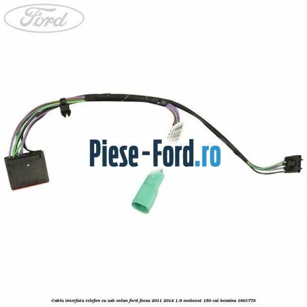 Cablu interfata telefon cu USB volan Ford Focus 2011-2014 1.6 EcoBoost 150 cai benzina #16E32B0008