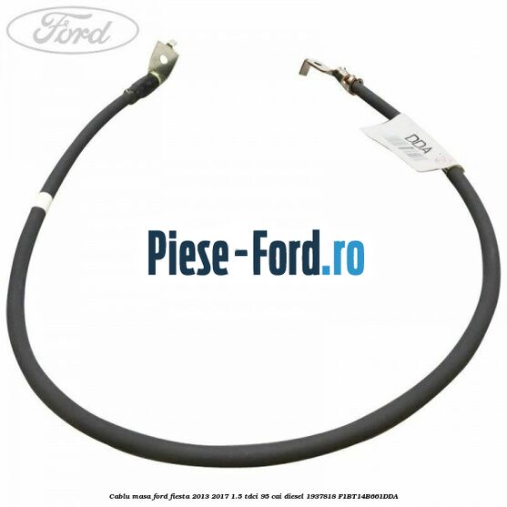 Cablu masa Ford Fiesta 2013-2017 1.5 TDCi 95 cai diesel