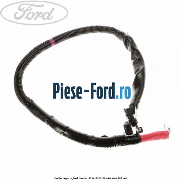 Cablu negativ Ford Transit 2014-2018 2.2 TDCi 4x4 125 cai 