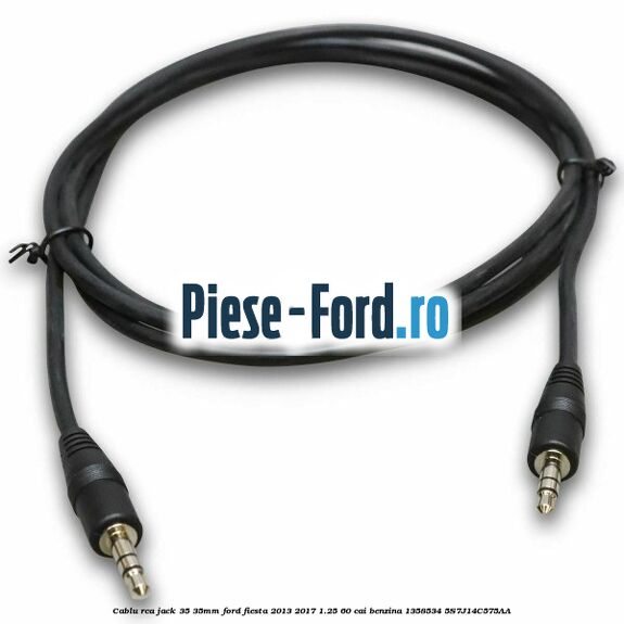 Cablu RCA jack 3,5-3,5mm Ford Fiesta 2013-2017 1.25 60 cai benzina #2AB31839A6