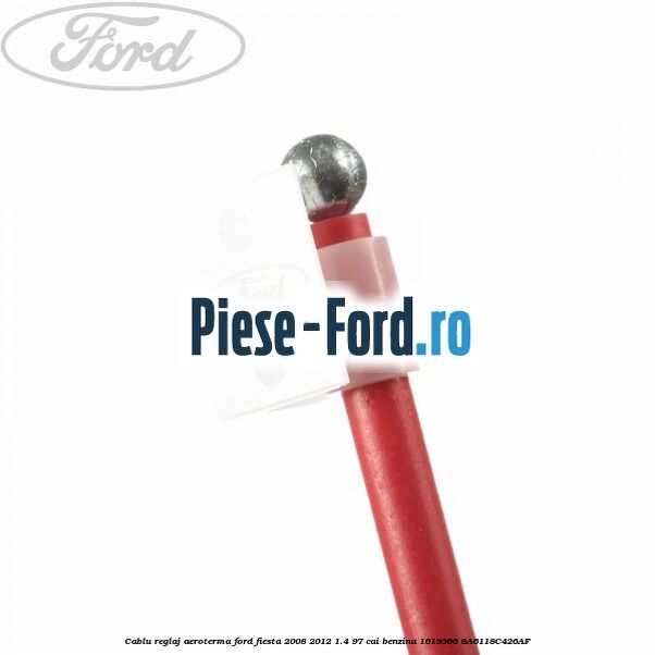 Cablu reglaj aeroterma Ford Fiesta 2008-2012 1.4 97 cai benzina #43DA0C1A40