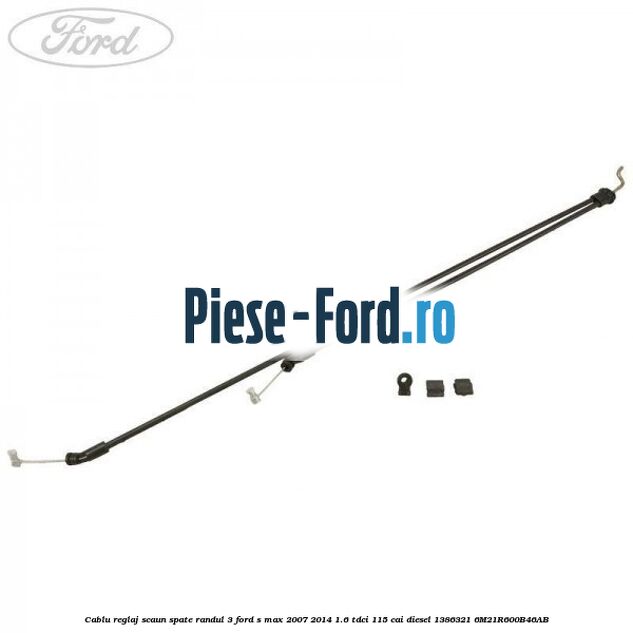 Cablu reglaj scaun spate randul 3 Ford S-Max 2007-2014 1.6 TDCi 115 cai diesel