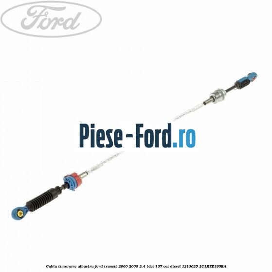 Cablu timonerie albastru Ford Transit 2000-2006 2.4 TDCi 137 cai #9E4272A26E Cablu timonerie albastru Ford Transit 2000-2006 2.4 TDCi 137 cai diesel #9E4272A26E
