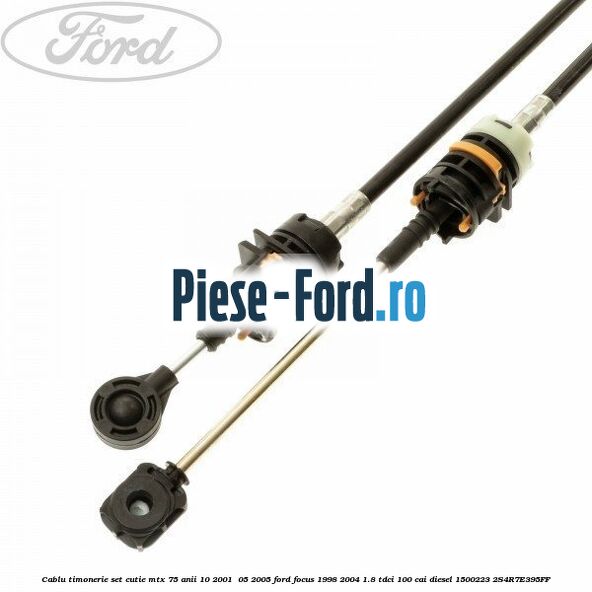 Cablu timonerie set cutie MTX 75 anii 10/2001- 05/2005 Ford Focus 1998-2004 1.8 TDCi 100 cai diesel #2071B5A6F0