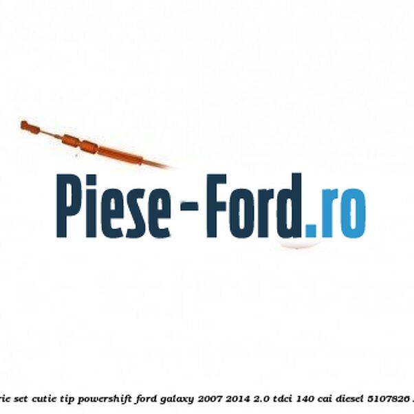 Cablu timonerie set, cutie 6 trepte Ford Galaxy 2007-2014 2.0 TDCi 140 cai diesel