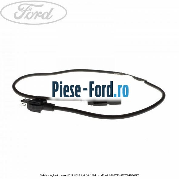 Cablu USB Ford C-Max 2011-2015 2.0 TDCi 115 cai diesel