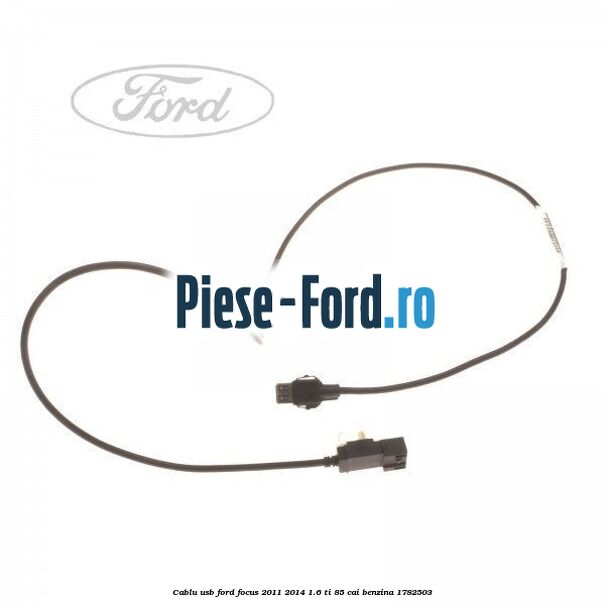 Cablu USB Ford Focus 2011-2014 1.6 Ti 85 cai #3390D89DA3
