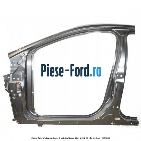 Cadru lateral stanga fata 4/5 usi Ford Focus 2011-2014 1.6 TDCi 115 cai #C0663AFBAE