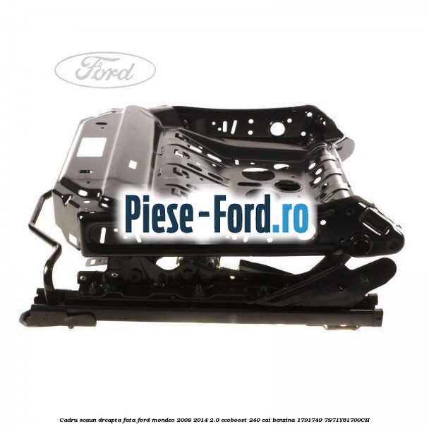Brida metalica stanga fixare spatar bancheta Ford Mondeo 2008-2014 2.0 EcoBoost 240 cai benzina
