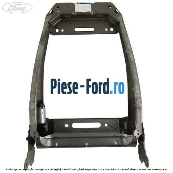 Cadru spatar scaun fata dreapta 4/5 usi reglaj 6 nivele Sport Ford Kuga 2008-2012 2.0 TDCi 4x4 136 cai diesel