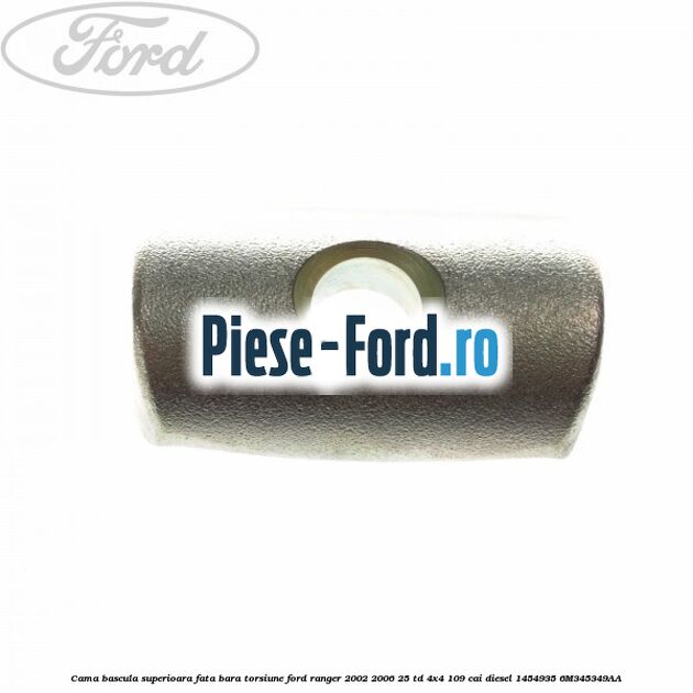 Cama bascula superioara fata bara torsiune Ford Ranger 2002-2006 2.5 TD 4x4 109 cai #A395D009B2