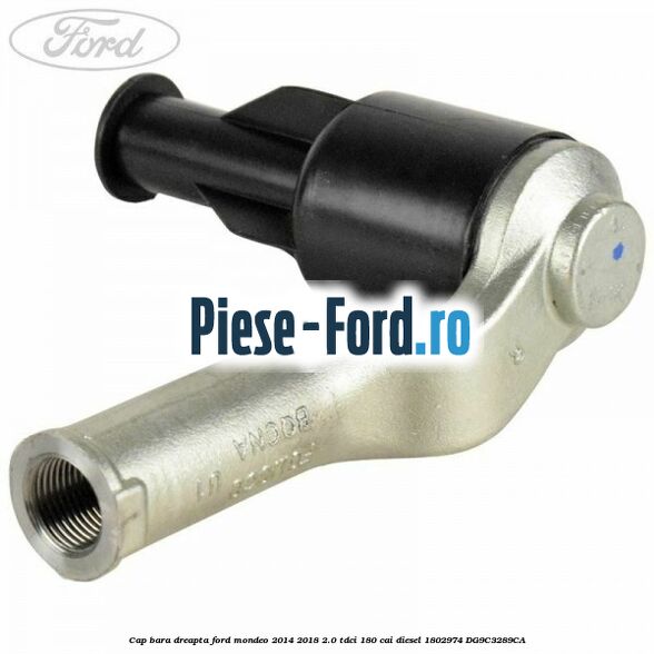 Cap bara dreapta Ford Mondeo 2014-2018 2.0 TDCi 180 cai diesel #CCAE1FE45B
