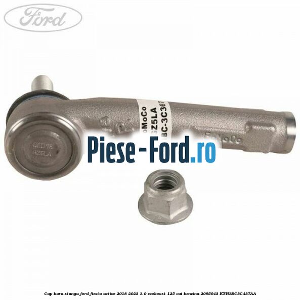 Cap bara stanga Ford Fiesta Active 2018-2023 1.0 EcoBoost 125 cai benzina #89EC0C14AC