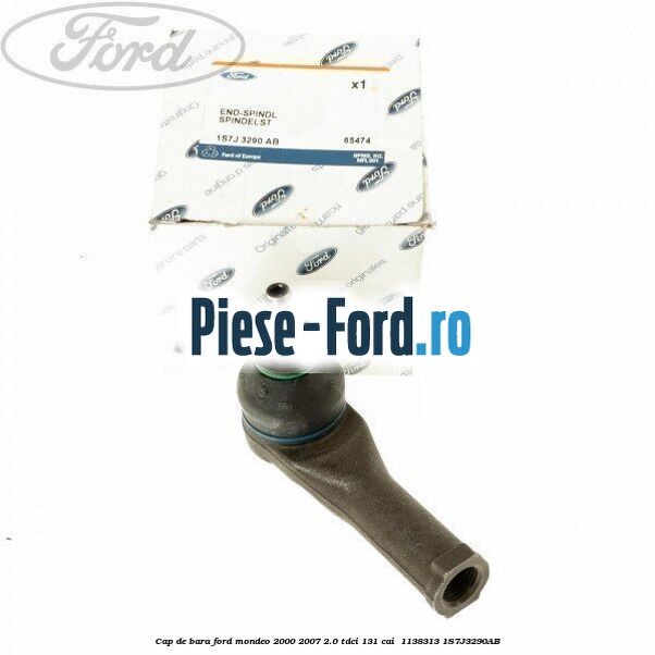 Cap de bara Ford Mondeo 2000-2007 2.0 TDCi 131 cai  #A0AE27FA71