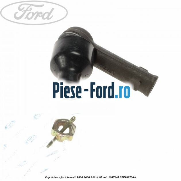 Cap de bara Ford Transit 1994-2000 2.5 TD 85 cai  #E73B07F28F