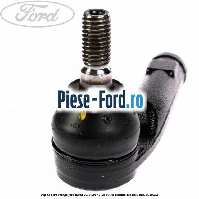 Cap de bara stanga Ford Fiesta 2013-2017 1.25 60 cai benzina #3937C13211
