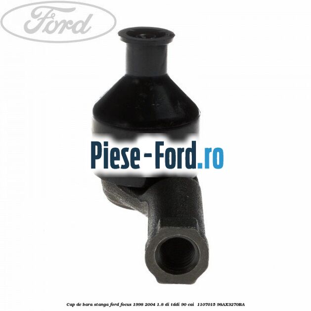 Cap de bara stanga Ford Focus 1998-2004 1.8 DI/TDDi 90 cai  #341B6EAD76