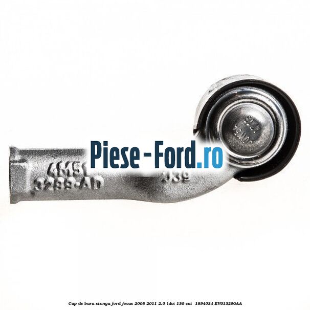 Cap de bara stanga Ford Focus 2008-2011 2.0 TDCi 136 cai #A22468B80D Cap de bara stanga Ford Focus 2008-2011 2.0 TDCi 136 cai #A22468B80D