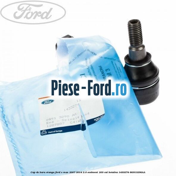 Cap de bara stanga Ford S-Max 2007-2014 2.0 EcoBoost 203 cai benzina