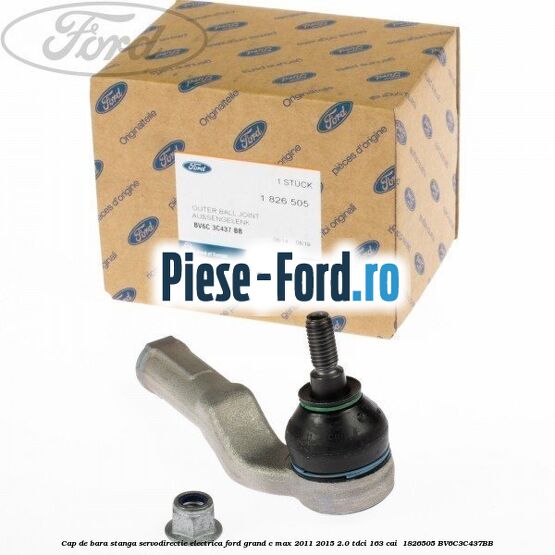 Cap de bara stanga servodirectie electrica Ford Grand C-Max 2011-2015 2.0 TDCi 163 cai  #B70BBACC24