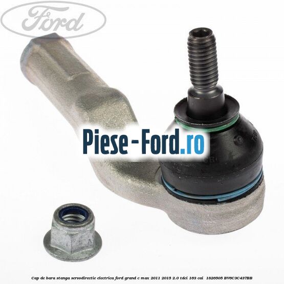 Cap de bara stanga servodirectie electrica Ford Grand C-Max 2011-2015 2.0 TDCi 163 cai  #B70BBACC24