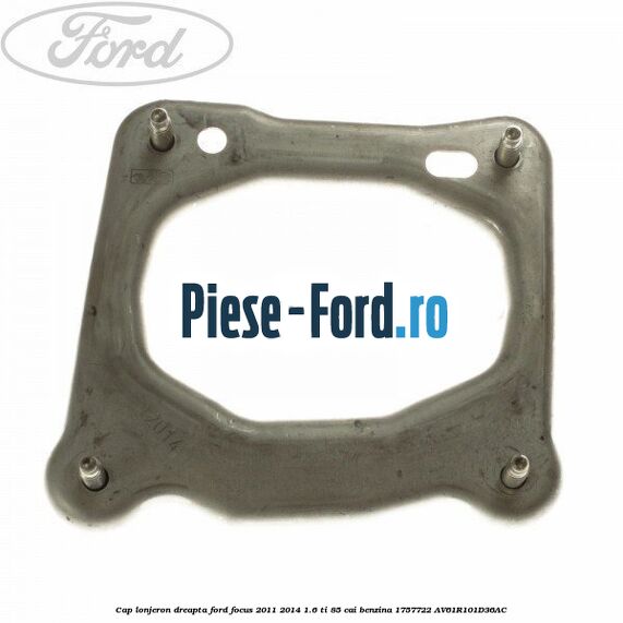Cap lonjeron, dreapta Ford Focus 2011-2014 1.6 Ti 85 cai benzina