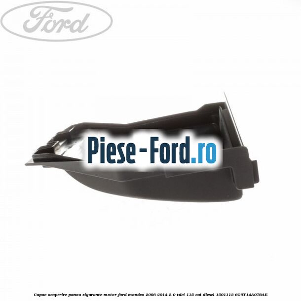 Capac acoperire panou sigurante motor Ford Mondeo 2008-2014 2.0 TDCi 115 cai diesel #64550991EA