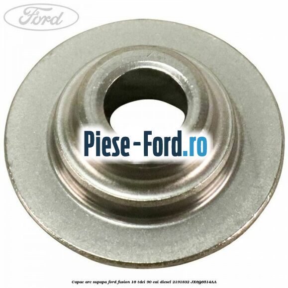 Capac arc supapa Ford Fusion 1.6 TDCi 90 cai #FD48837A8E