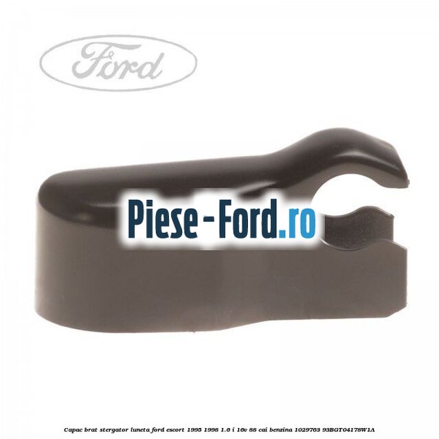 Capac brat stergator luneta Ford Escort 1995-1998 1.6 i 16V 88 cai benzina #E24C78280D