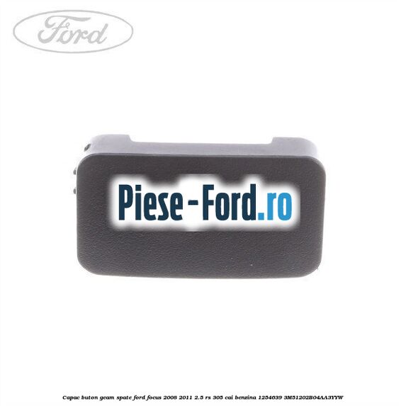 Buton usa fata inchidere centralizata Ford Focus 2008-2011 2.5 RS 305 cai benzina