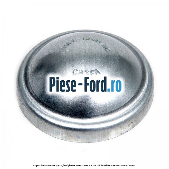 Capac butuc roata spate Ford Fiesta 1989-1996 1.1 54 cai benzina #AA16821800