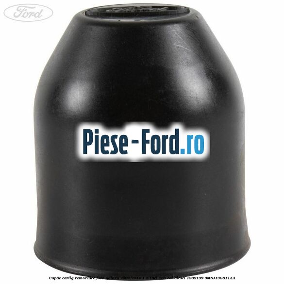 Capac carlig remorcare Ford Galaxy 2007-2014 1.8 TDCi 100 cai diesel #F4A5A795CE