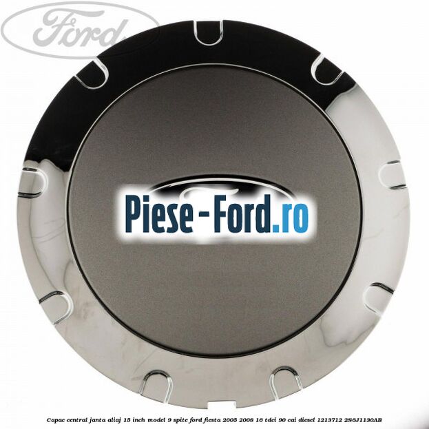 Capac central janta aliaj 15 inch model 9 spite Ford Fiesta 2005-2008 1.6 TDCi 90 cai #7D77FA57D1
