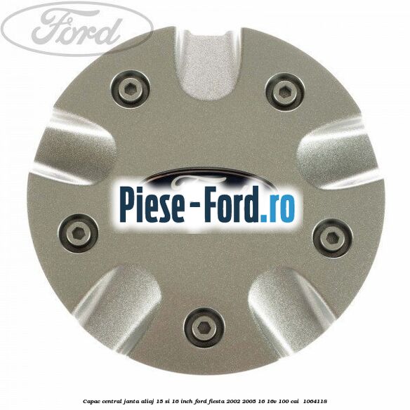 Capac central janta aliaj 15 si 16 inch Ford Fiesta 2002-2005 1.6 16V 100 cai #2228E186E1