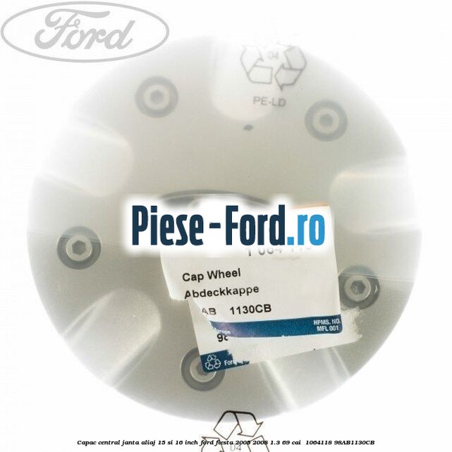 Capac central janta aliaj 15 si 16 inch Ford Fiesta 2005-2008 1.3 69 cai #CD66DDDCF7 Capac central janta aliaj 15 si 16 inch Ford Fiesta 2005-2008 1.3 69 cai #CD66DDDCF7