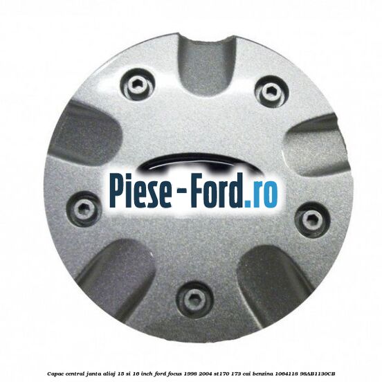 Capac central janta aliaj 15 si 16 inch Ford Focus 1998-2004 ST170 173 cai benzina #6CB75D0F78