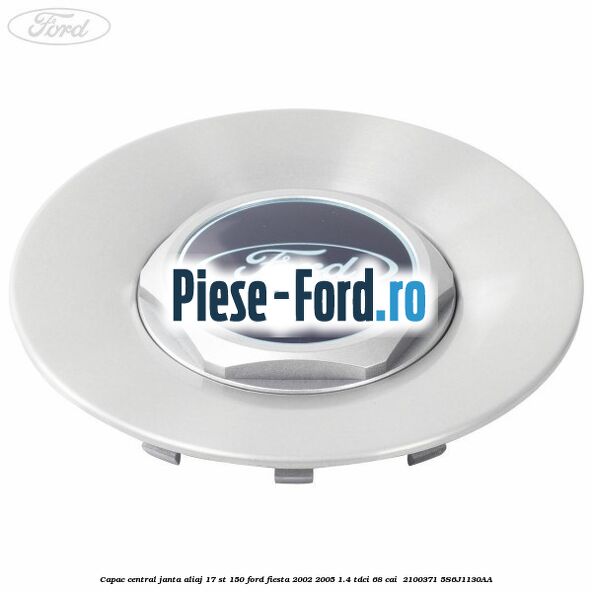 Capac central janta aliaj 17 ST 150 Ford Fiesta 2002-2005 1.4 TDCi 68 cai  #0C37356290